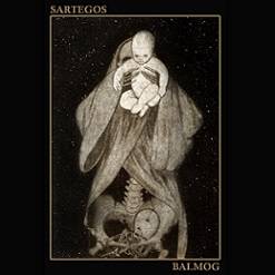 Sartegos : Sartegos - Balmog